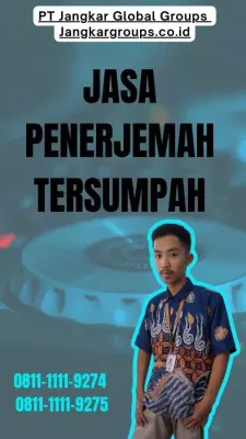 Jasa Penerjemah Tersumpah Terpercaya Kota Tasikmalaya