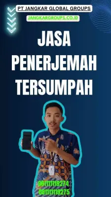 Pengurusan Penerjemah Tersumpah Terpercaya Kota Tasikmalaya