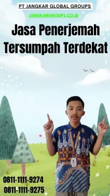 Jasa Penerjemah Tersumpah Terdekat Kecamatan Tingkir Salatiga
