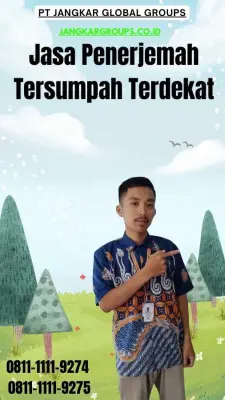 Layanan Penerjemah Tersumpah Terdekat Kecamatan Sukorejo Blitar