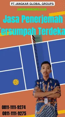 Biro Jasa Penerjemah Tersumpah Terdekat Kecamatan Mejayan Madiun