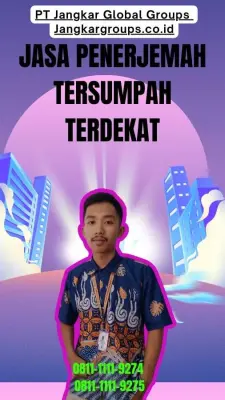 Layanan Penerjemah Tersumpah Terdekat Kecamatan Probolinggo