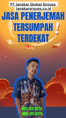 Pengurusan Penerjemah Tersumpah Terdekat Kecamatan Probolinggo