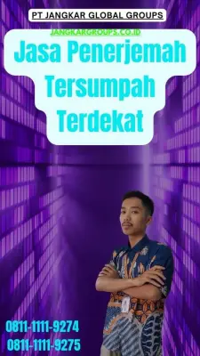 Layanan Penerjemah Tersumpah Terdekat Kecamatan Jember
