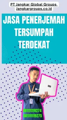 Pengurusan Penerjemah Tersumpah Terdekat Kecamatan Kaliwates Jember