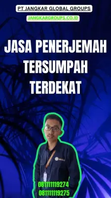 Biro Jasa Penerjemah Tersumpah Terdekat Kecamatan Jember