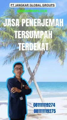 Jasa Penerjemah Tersumpah Terdekat Kecamatan Grogol Sukoharjo