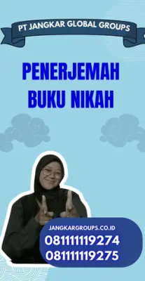 Pengurusan Penerjemah Surat Nikah Terpercaya Kecamatan Gunung Sari Kabupaten Serang