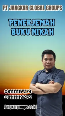 Biro Penerjemah Surat Nikah Terbaik Cengkareng JAKARTA BARAT