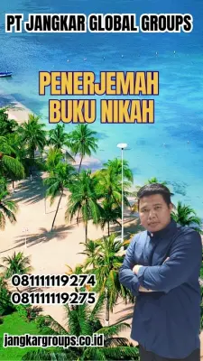 Layanan Penerjemah Surat Nikah Terbaik Cengkareng JAKARTA BARAT