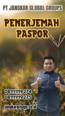 Biro Jasa Penerjemah Paspor Terbaik Kecamatan Tingkir Salatiga