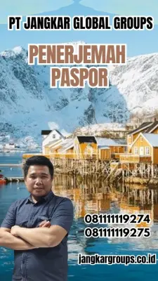 Pengurusan Penerjemah Paspor Terpercaya Kecamatan Argomulyo Salatiga