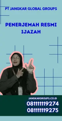Layanan Penerjemah Resmi Ijazah Kebon Jeruk Jakarta Barat