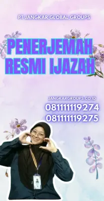Pengurusan Penerjemah Resmi Ijazah Tanah Sereal Jakarta Barat