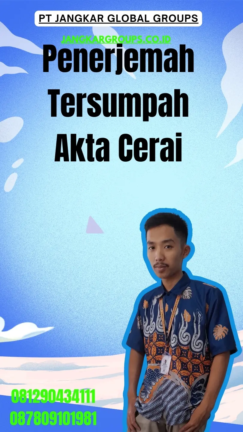 Layanan Penerjemah Tersumpah Akta Cerai Terpercaya Matraman Jakarta Timur