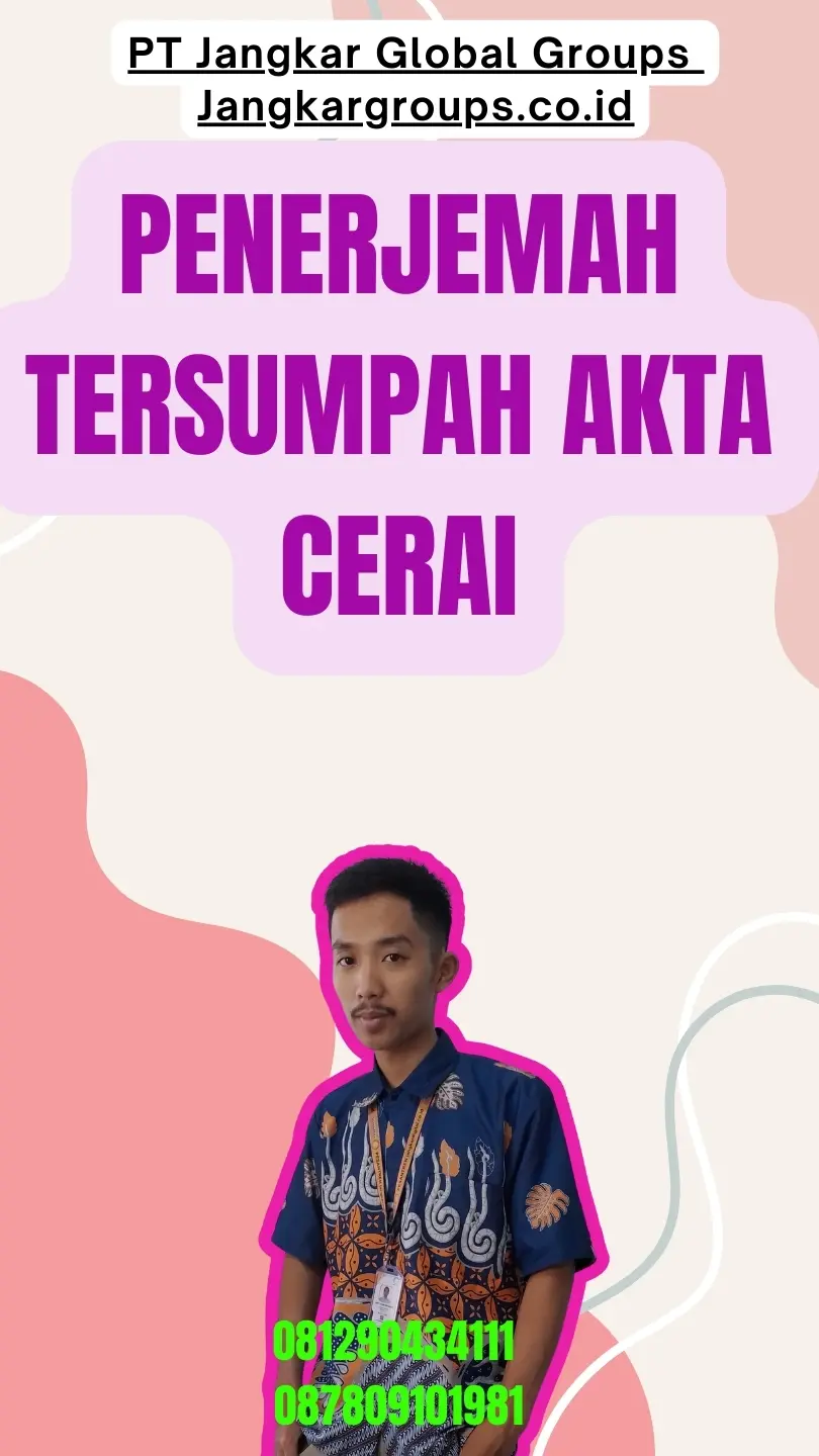 Pengurusan Penerjemah Tersumpah Akta Cerai Terpercaya Cengkareng Jakarta Barat