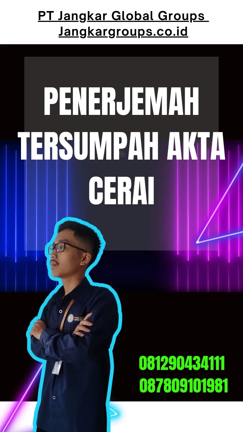 Layanan Penerjemah Tersumpah Akta Cerai Terpercaya Pulo Gadung Jakarta Timur