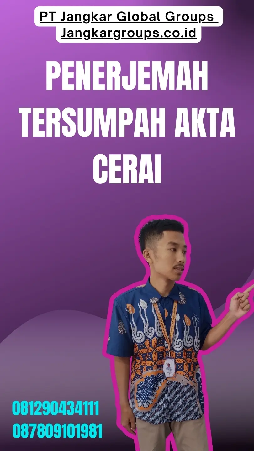Jasa Penerjemah Tersumpah Akta Cerai Terpercaya Kebon Jeruk Jakarta Barat