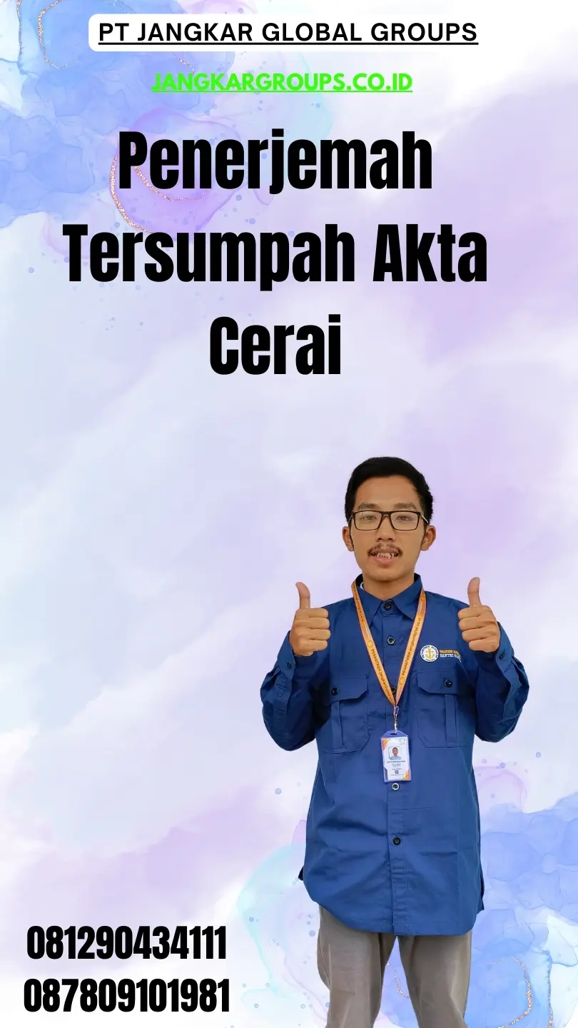 Layanan Penerjemah Tersumpah Akta Cerai Terbaik Cengkareng Jakarta Barat