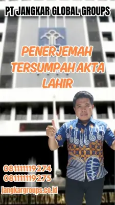 Biro Penerjemah Tersumpah Akta Lahir Terpercaya Kabupaten Bone