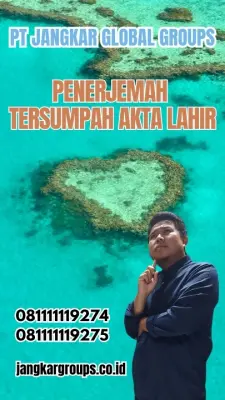Biro Jasa Penerjemah Tersumpah Akta Lahir Cepat Kabupaten Barru