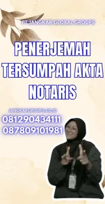 Jasa Penerjemah Tersumpah Akta Notaris Cepat Kabupaten Indramayu