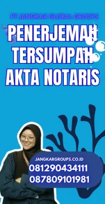 Layanan Penerjemah Tersumpah Akta Notaris Cepat Kabupaten Indramayu