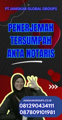 Jasa Penerjemah Tersumpah Akta Notaris Terbaik Kabupaten Karawang