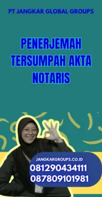 Jasa Penerjemah Tersumpah Akta Notaris Terpercaya Kabupaten Kuningan