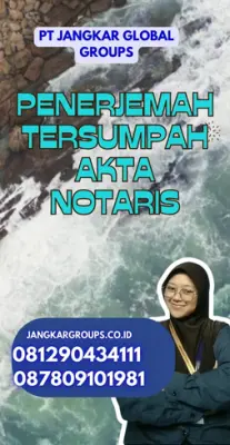 Pengurusan Penerjemah Tersumpah Akta Notaris Terbaik Kabupaten Indramayu