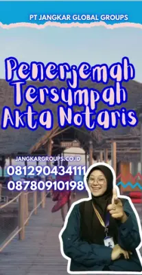 Biro Jasa Penerjemah Tersumpah Akta Notaris Terpercaya Kota Tasikmalaya