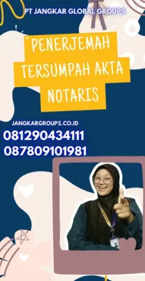 Layanan Penerjemah Tersumpah Akta Notaris Terpercaya Kabupaten Karawang