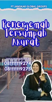 Pengurusan Penerjemah Tersumpah Terpercaya Kab. Banyuasin