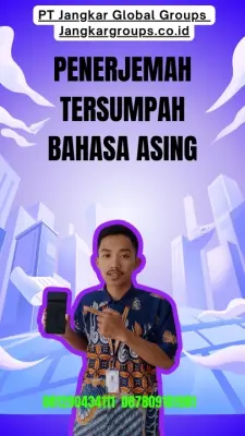 Jasa Penerjemah Tersumpah Bahasa Asing Terpercaya Cilincing Jakarta Utara
