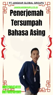 Jasa Penerjemah Tersumpah Bahasa Asing Terpercaya Koja Jakarta Utara