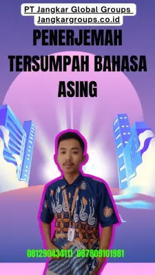 Pengurusan Penerjemah Tersumpah Bahasa Asing Terbaik Matraman Jakarta Timur