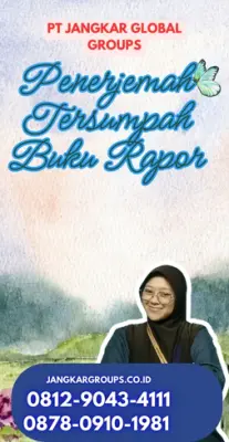 Jasa Penerjemah Tersumpah Buku Rapor Terbaik Kecamatan  Tanjungsari Kabupaten Gunungkidul
