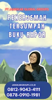 Pengurusan Penerjemah Tersumpah Buku Rapor Terpercaya Kecamatan  Semin Kabupaten Gunungkidul