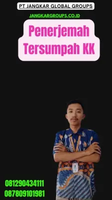 Pengurusan Penerjemah Tersumpah KK Terbaik Kebayoran Baru Jakarta Selatan