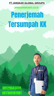 Layanan Penerjemah Tersumpah KK Terpercaya Mampang Prapatan Jakarta Selatan