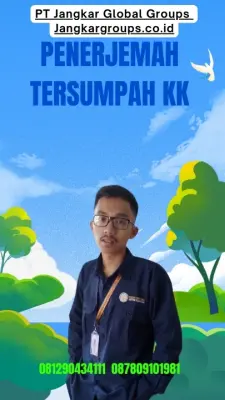 Pengurusan Penerjemah Tersumpah KK Terpercaya Kecamatan Probolinggo