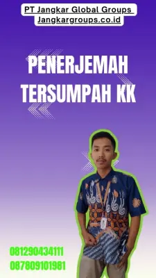 Layanan Penerjemah Tersumpah KK Terpercaya Kecamatan Jember