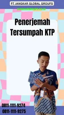 Jasa Penerjemah Tersumpah KTP Terpercaya Kecamatan  Dlingo Kabupaten Bantul