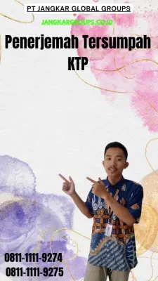 Layanan Penerjemah Tersumpah KTP Cepat Kecamatan  Semin Kabupaten Gunungkidul
