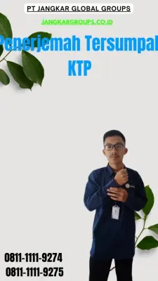 Pengurusan Penerjemah Tersumpah KTP Terbaik Kecamatan  Semin Kabupaten Gunungkidul