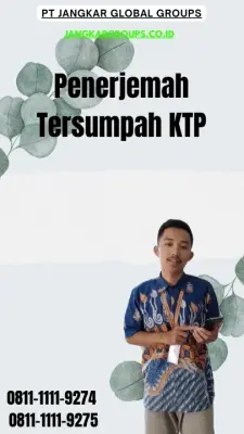 Jasa Penerjemah Tersumpah KTP Terpercaya Kecamatan  Sentolo Kabupaten Kulon Progo
