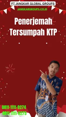 Pengurusan Penerjemah Tersumpah KTP Terbaik Kecamatan  Jetis Kota Yogyakarta
