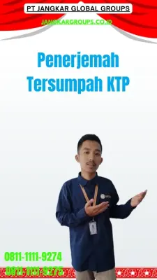 Layanan Penerjemah Tersumpah KTP Terpercaya Kecamatan  Semanu Kabupaten Gunungkidul