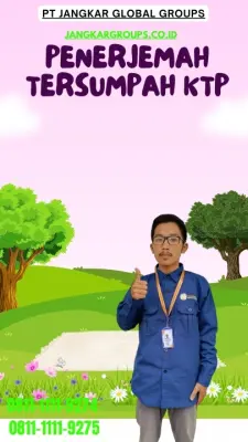 Pengurusan Penerjemah Tersumpah KTP Terpercaya Kecamatan  Cangkringan Kabupaten Sleman