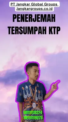 Layanan Penerjemah Tersumpah KTP Terpercaya Kecamatan  Wonosari Kabupaten Gunungkidul